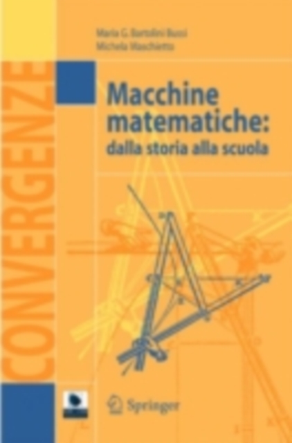 Macchine matematiche : Dalla storia alla scuola, PDF eBook