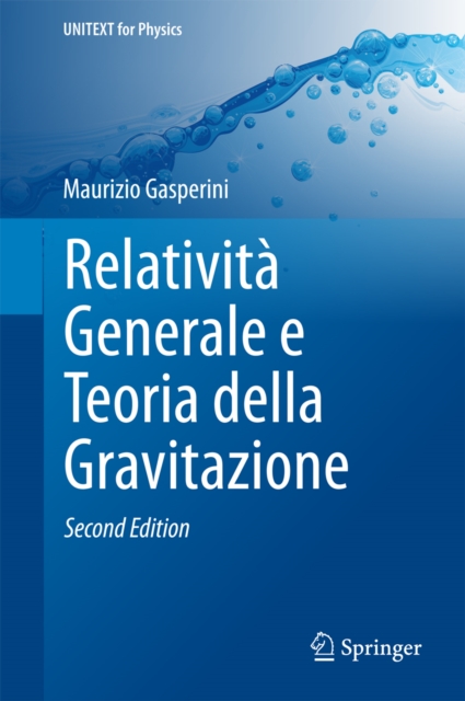 Relativita Generale e Teoria della Gravitazione, PDF eBook