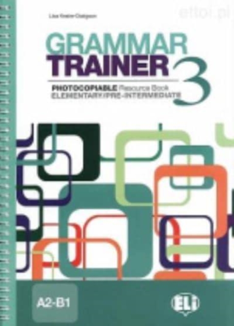 Grammar Trainer : Book 3 (A2-B1), Paperback / softback Book