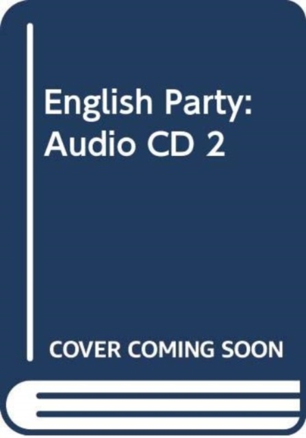 English Party : Audio CD 2, Mixed media product Book