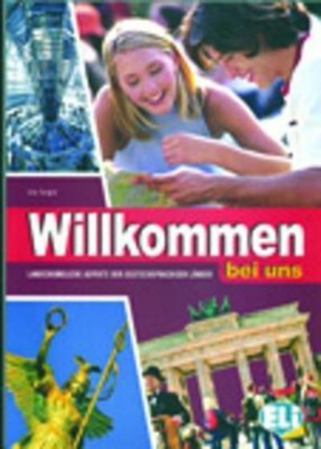 Willkommen bei uns : Student's book + CD, Mixed media product Book