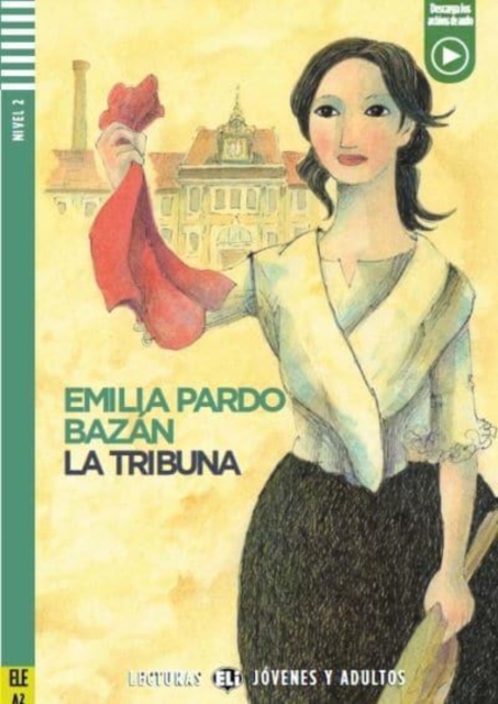 Young Adult ELI Readers - Spanish : La tribuna + downloadable audio, Paperback / softback Book