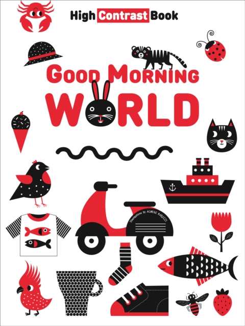 Good Morning World : High Contrast Book, Board book Book