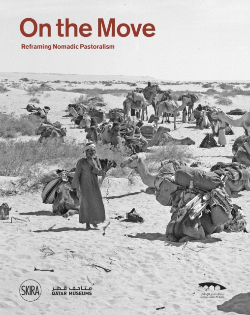 On the move : Reframing Nomadic Pastoralism, Paperback / softback Book
