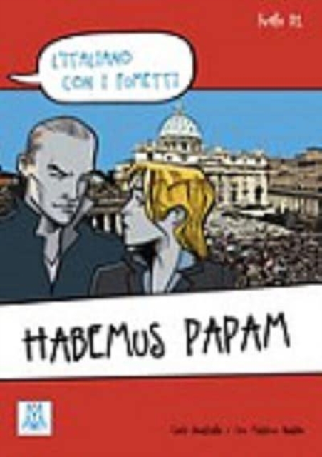 L'italiano con i fumetti : Habemus papam, Paperback / softback Book