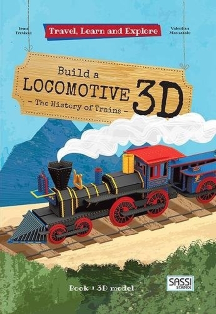 Build a Locomotive  3D, Paperback / softback Book