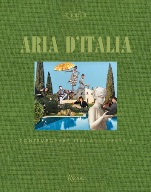 Aria d'Italia : Contemporary Italian Lifestyle, Hardback Book
