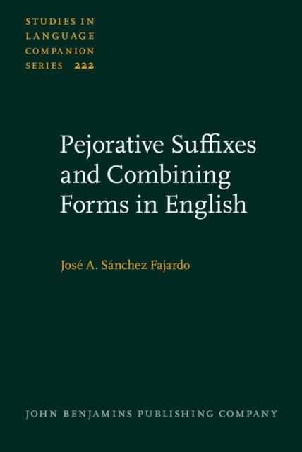 Pejorative Suffixes and Combining Forms in English, EPUB eBook