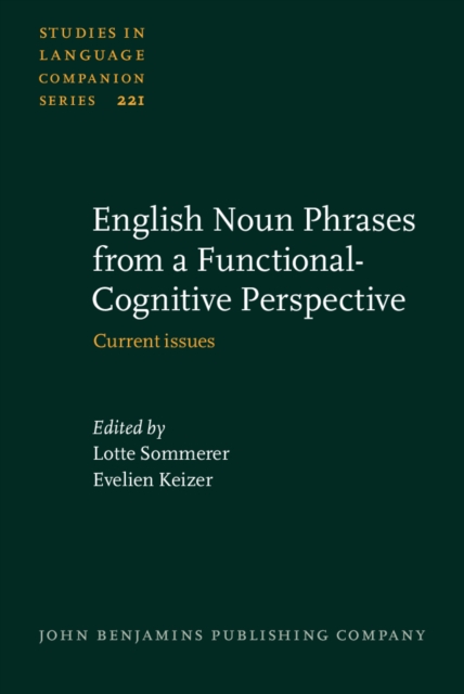 English Noun Phrases from a Functional-Cognitive Perspective : Current issues, EPUB eBook