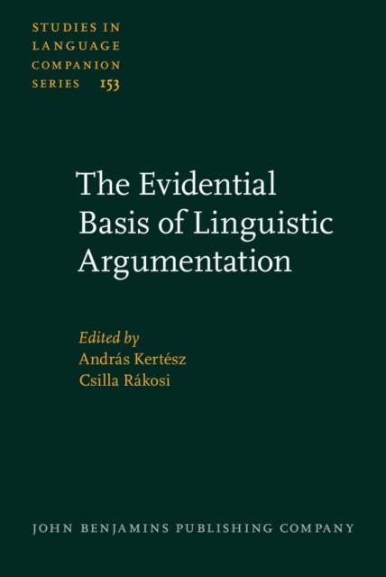 The Evidential Basis of Linguistic Argumentation, Hardback Book