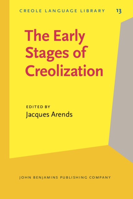 The Early Stages of Creolization, PDF eBook