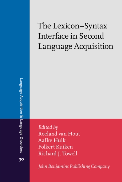 The Lexicon-Syntax Interface in Second Language Acquisition, PDF eBook