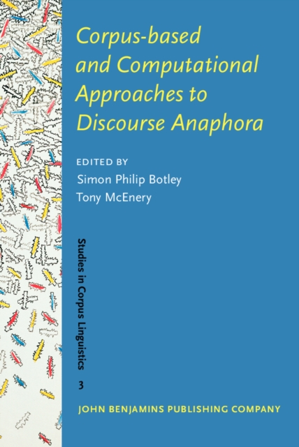 Corpus-based and Computational Approaches to Discourse Anaphora, PDF eBook