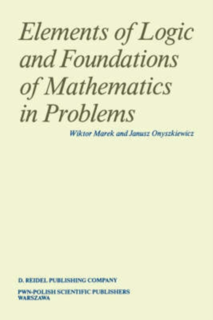 Elements of Logic and Foundations of Mathematics in Problems, Paperback Book