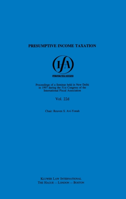 IFA: Presumptive Income Taxation : Presumptive Income Taxation, PDF eBook