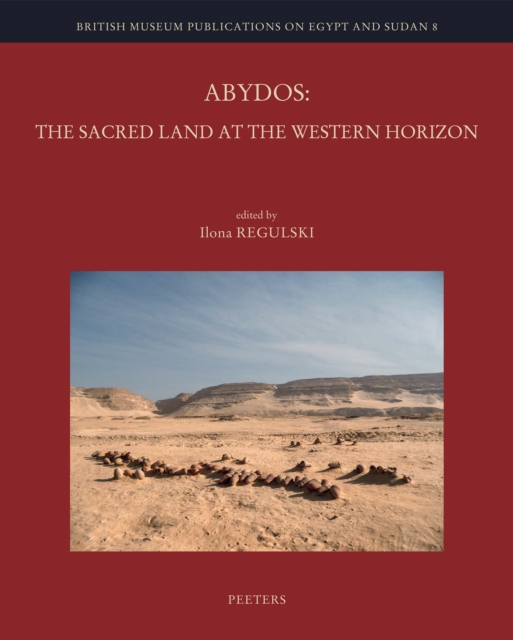 Abydos : the Sacred Land at the Western Horizon, PDF eBook