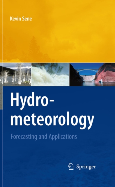 Hydrometeorology : Forecasting and Applications, PDF eBook