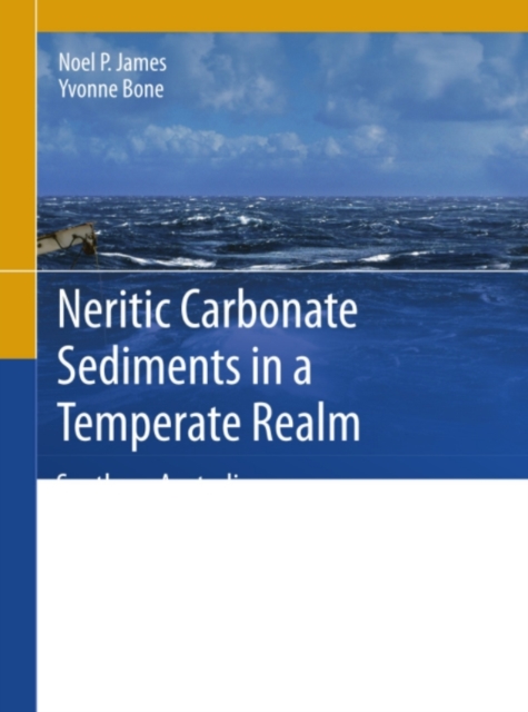 Neritic Carbonate Sediments in a Temperate Realm : Southern Australia, PDF eBook