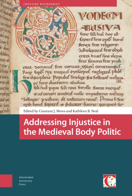 Addressing Injustice in the Medieval Body Politic, PDF eBook