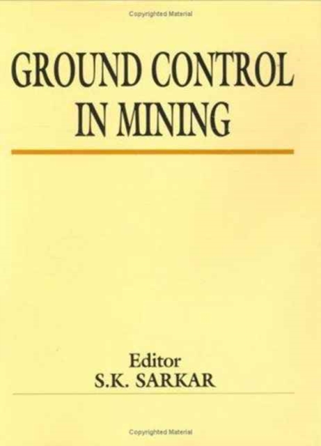 Ground Control in Mining, Hardback Book