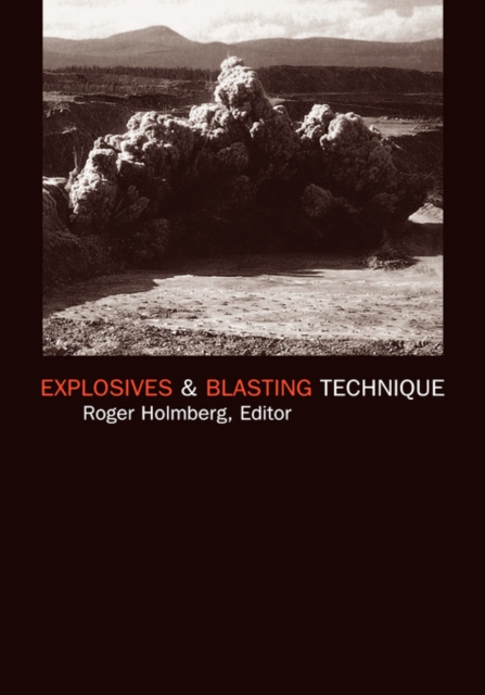 Explosives and Blasting Technique, Hardback Book