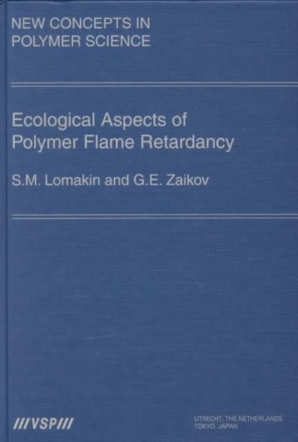 Ecological Aspects of Polymer Flame Retardancy, Hardback Book