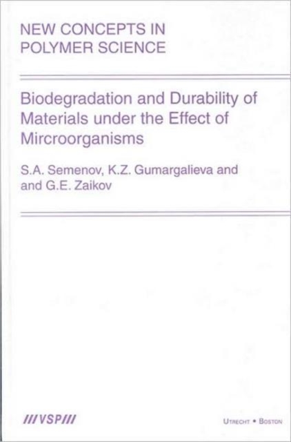 Biodegradation and Durability of Materials under the Effect of Microorganisms, Hardback Book