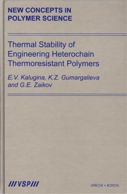 Thermal Stability of Engineering Heterochain Thermoresistant Polymers, Hardback Book