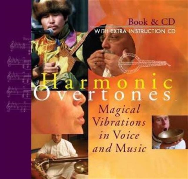 Harmonic Overtones : Magical Vibrations in Voice and Music, Mixed media product Book
