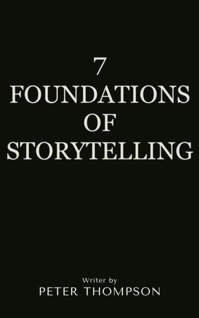 7 Foundations of Storytelling, EPUB eBook