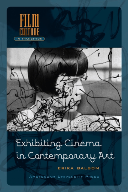 Exhibiting Cinema in Contemporary Art, Paperback / softback Book
