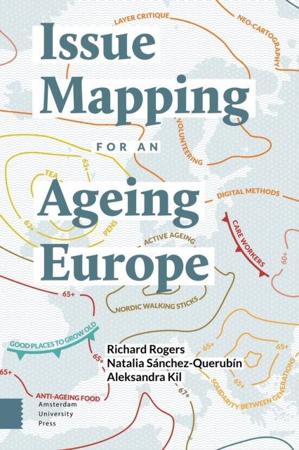 Issue Mapping for an Ageing Europe, Paperback / softback Book