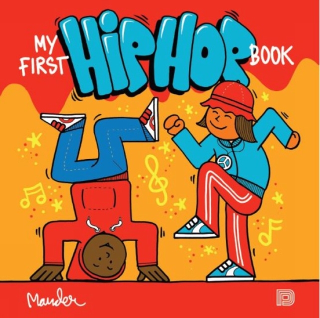 My First Hip Hop Book, Hardback Book