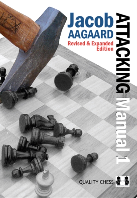 The Attacking Manual: Basic Principles: v. 1, Paperback / softback Book