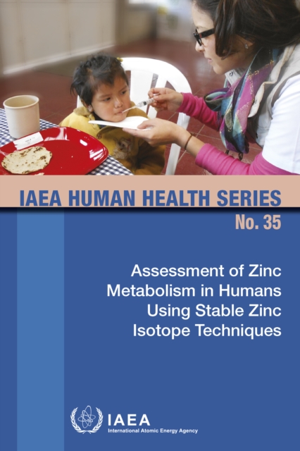 Assessment of Zinc Metabolism in Humans Using Stable Zinc Isotope Techniques, Paperback / softback Book