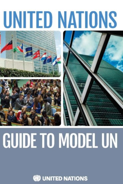 United Nations guide to model UN, Paperback / softback Book