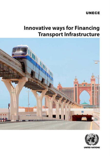 Transport trends and economics 2016-2017 : innovative ways for financing transport infrastructure, Paperback / softback Book