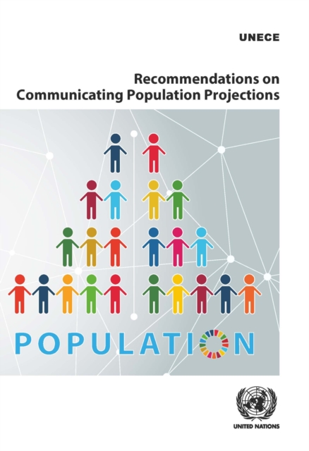 Recommendations on communicating population projections, Paperback / softback Book