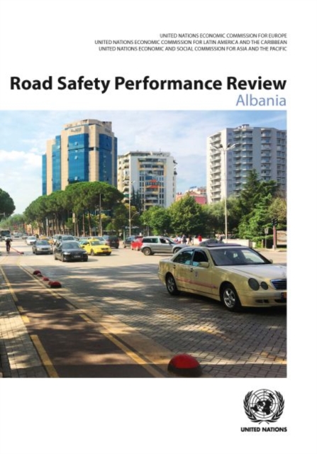 Road safety performance review : Albania, Paperback / softback Book