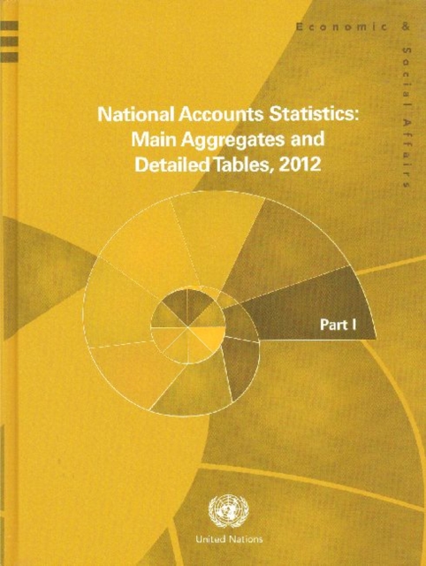 National accounts statistics 2012 : main aggregates and detailed tables, Hardback Book