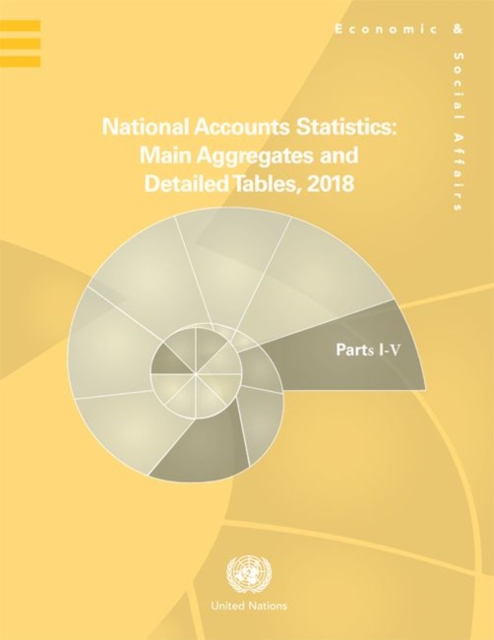 National accounts statistics 2018 : main aggregates and detailed tables, Hardback Book