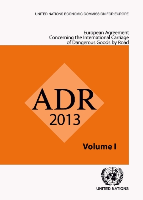 European Agreement Concerning the International Carriage of Dangerous Goods by Road (ADR) : Applicable as from 1 January 2013 (Russian Language Edition), Paperback / softback Book