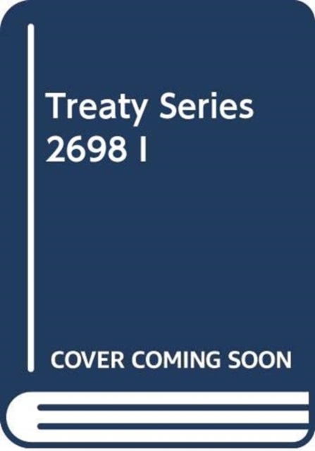 Treaty Series 2698, Paperback / softback Book