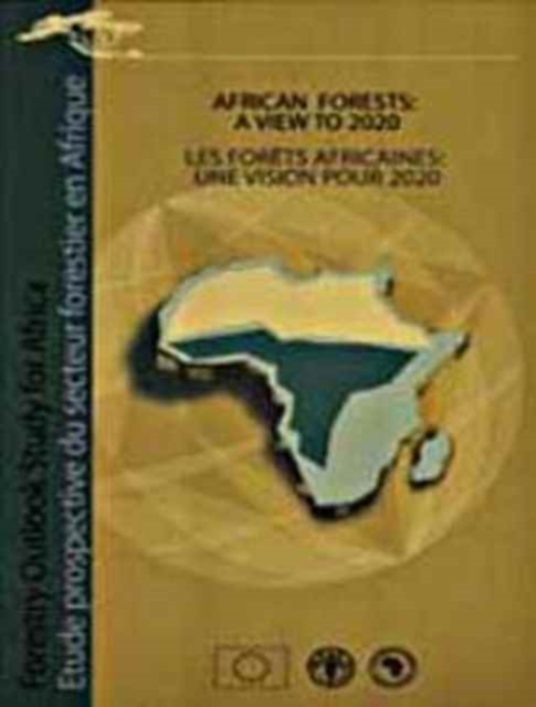 African Forests : A View to 2020, Paperback / softback Book