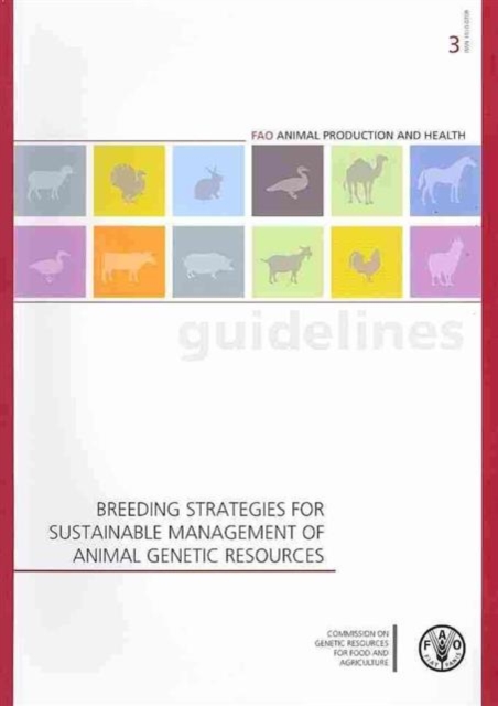 Breeding Strategies for Sustainable Management of Animal Genetic Resources, Paperback / softback Book