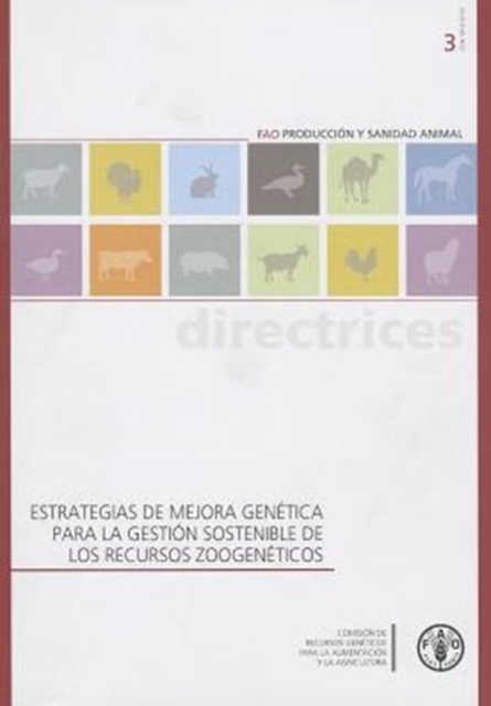 Estrategias de mejora genetica para la gestion sostenible de los recursos zoogeneticos, Paperback / softback Book