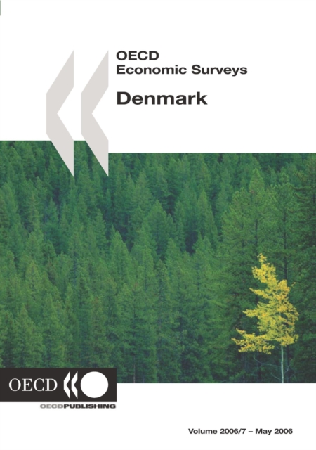 OECD Economic Surveys: Denmark 2006, PDF eBook