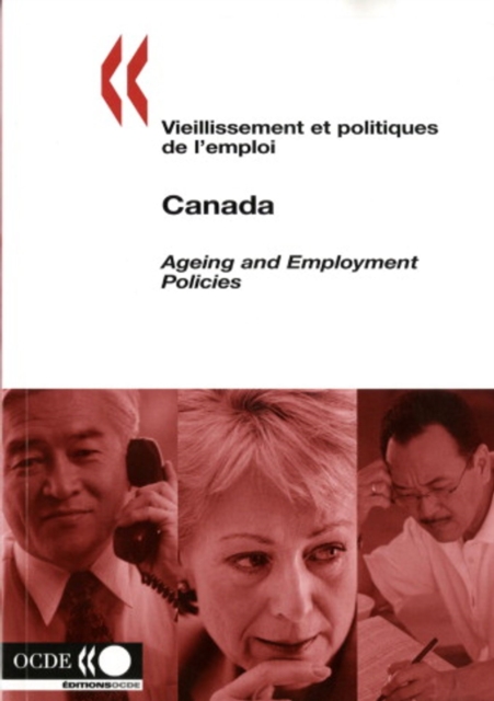 Vieillissement et politiques de l'emploi/Ageing and Employment Policies : Canada 2005, PDF eBook