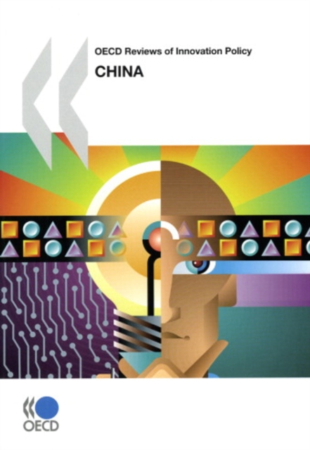 OECD Reviews of Innovation Policy: China 2008, PDF eBook