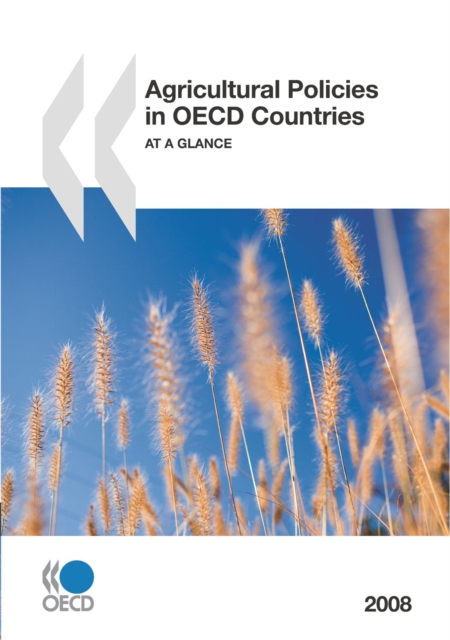Agricultural Policies in OECD Countries 2008 At a Glance, PDF eBook